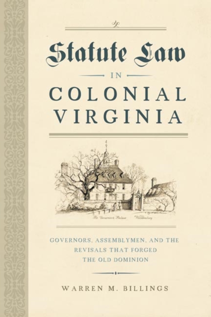 Book Cover for Statute Law in Colonial Virginia by Warren M. Billings