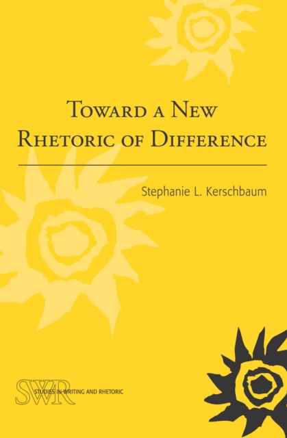 Book Cover for Toward a New Rhetoric of Difference by Stephanie L. Kerschbaum