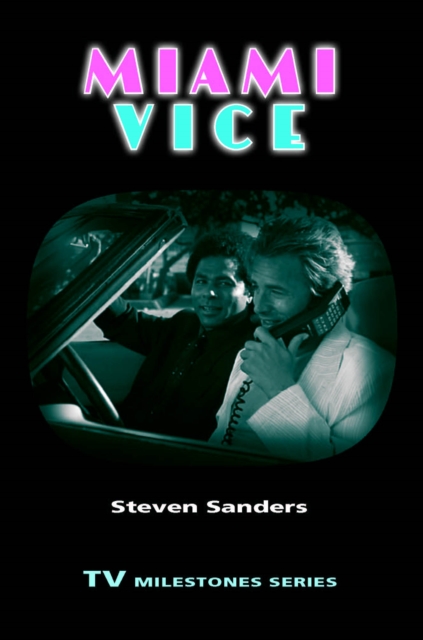 Book Cover for Miami Vice by Steven Sanders