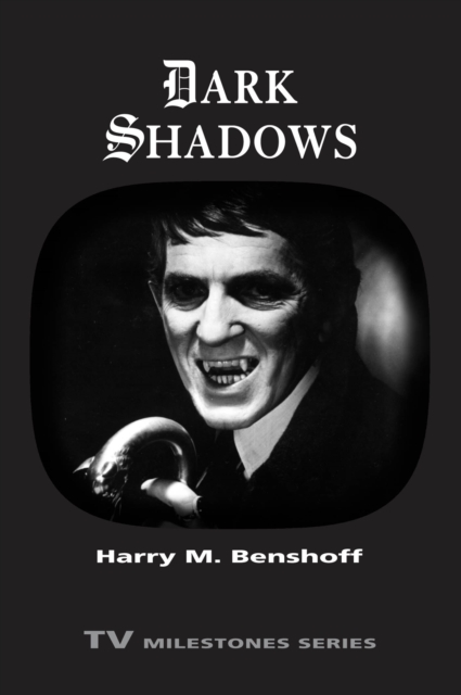 Book Cover for Dark Shadows by Harry M. Benshoff