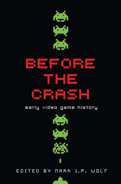 Book Cover for Before the Crash by Mark J. P. Wolf