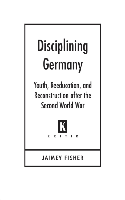 Book Cover for Disciplining Germany by Jaimey Fisher