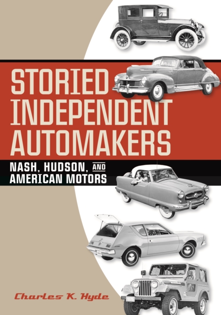 Book Cover for Storied Independent Automakers by Charles K. Hyde