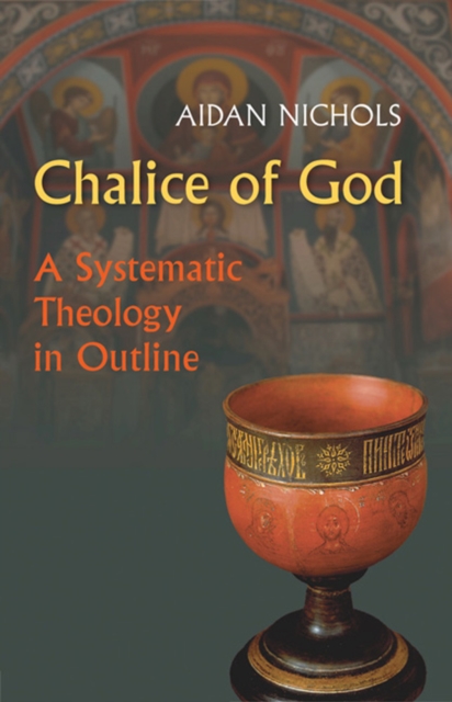 Book Cover for Chalice of God by Aidan Nichols