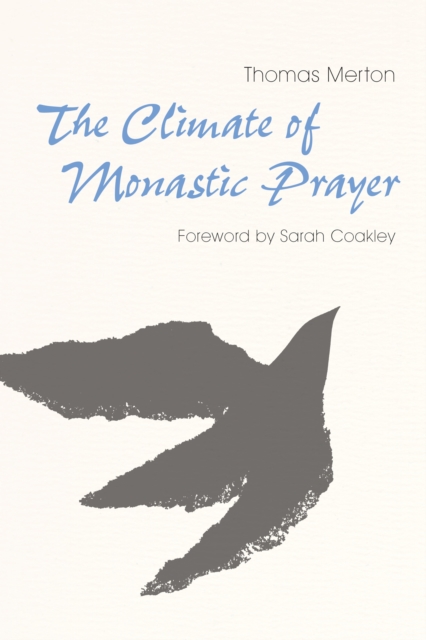 Book Cover for Climate of Monastic Prayer by Thomas Merton