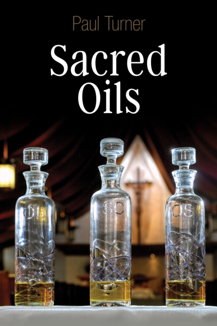 Book Cover for Sacred Oils by Paul Turner