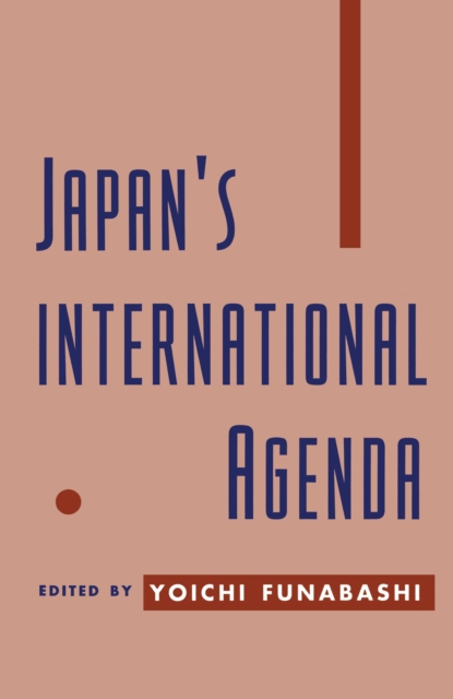 Book Cover for Japan's International Agenda by Yoichi Funabashi