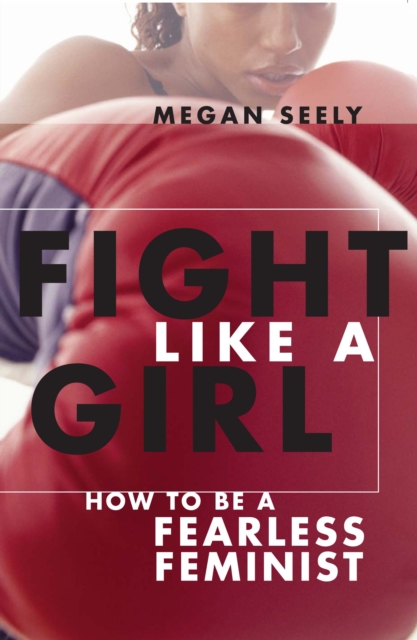 Book Cover for Fight Like a Girl by Megan Seely