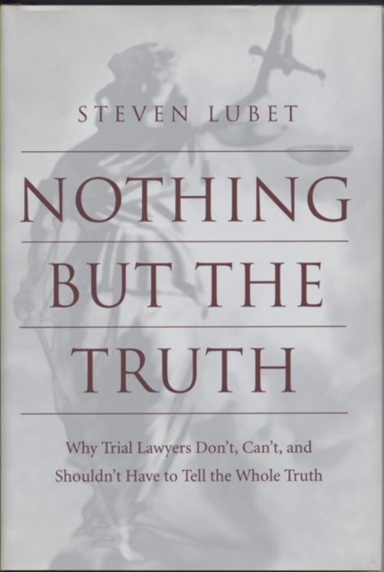 Book Cover for Nothing but the Truth by Steven Lubet
