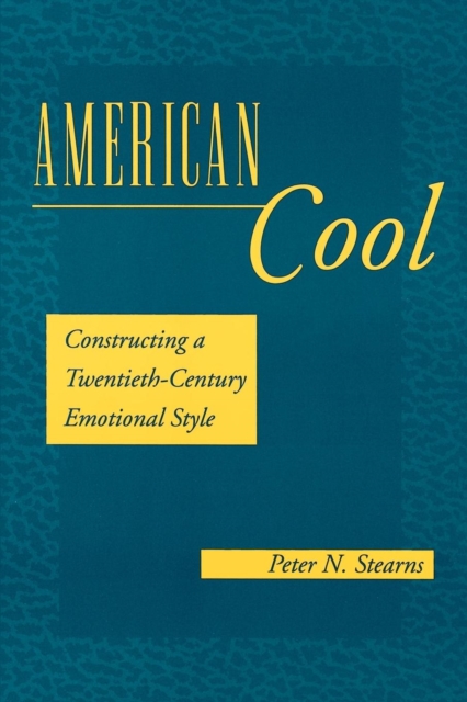 Book Cover for American Cool by Peter N. Stearns