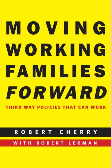 Book Cover for Moving Working Families Forward by Cherry, Robert