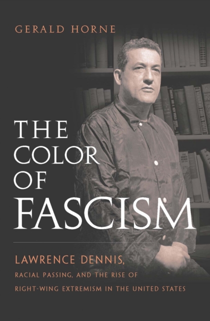 Book Cover for Color of Fascism by Gerald Horne