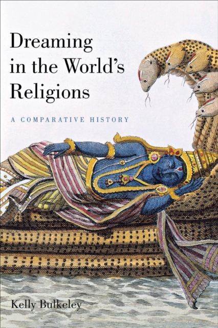 Book Cover for Dreaming in the World's Religions by Kelly Bulkeley