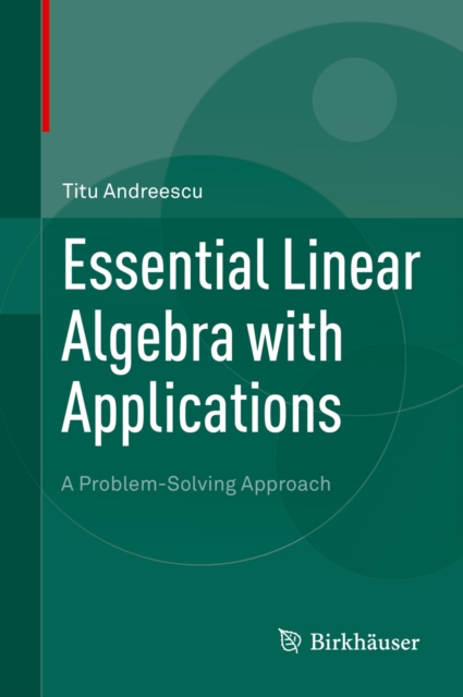 Book Cover for Essential Linear Algebra with Applications by Titu Andreescu