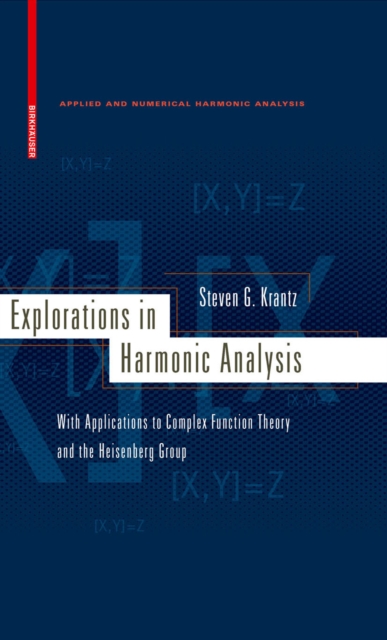 Book Cover for Explorations in Harmonic Analysis by Steven G. Krantz