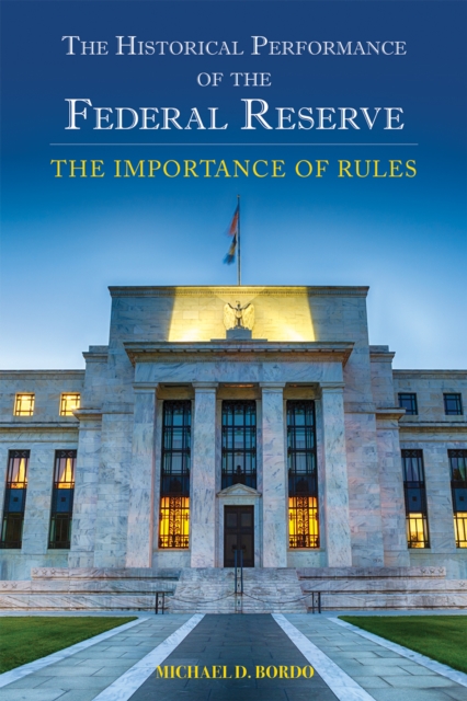 Book Cover for Historical Performance of the Federal Reserve by Michael D. Bordo