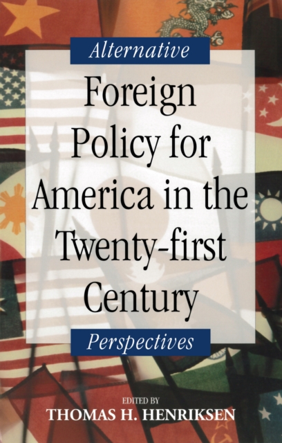 Book Cover for Foreign Policy for America in the Twenty-first Century by Thomas H. Henriksen