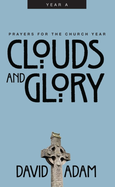 Book Cover for Clouds and Glory by David Adam