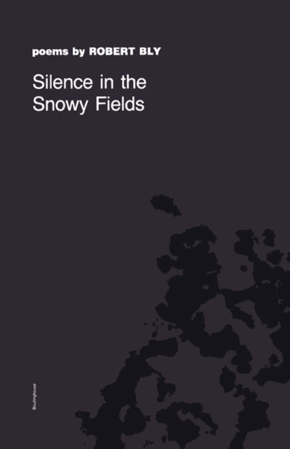 Book Cover for Silence in the Snowy Fields by Robert Bly