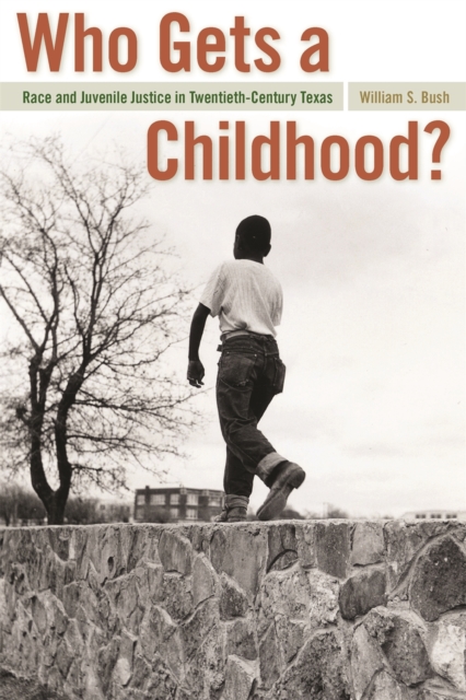 Book Cover for Who Gets a Childhood? by William S. Bush