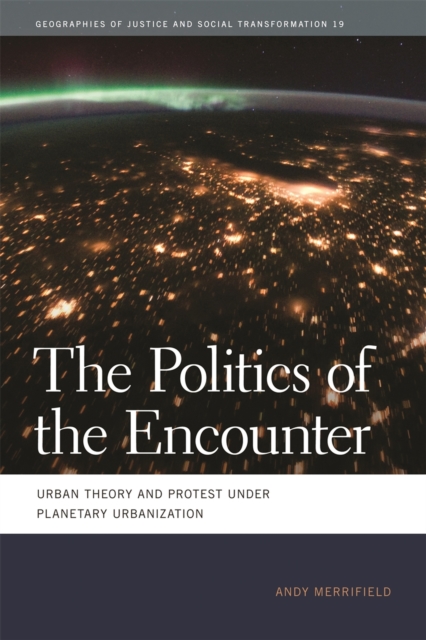 Book Cover for Politics of the Encounter by Andy Merrifield