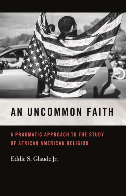 Book Cover for Uncommon Faith by Eddie S. Glaude Jr.