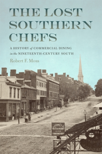 Book Cover for Lost Southern Chefs by Robert F. Moss