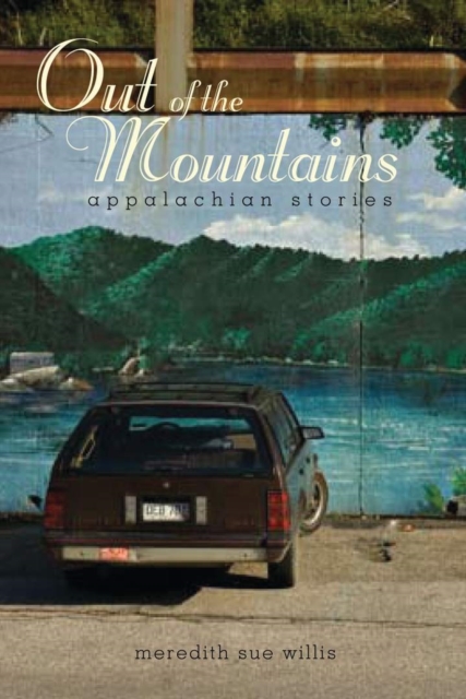 Book Cover for Out of the Mountains by Meredith Sue Willis