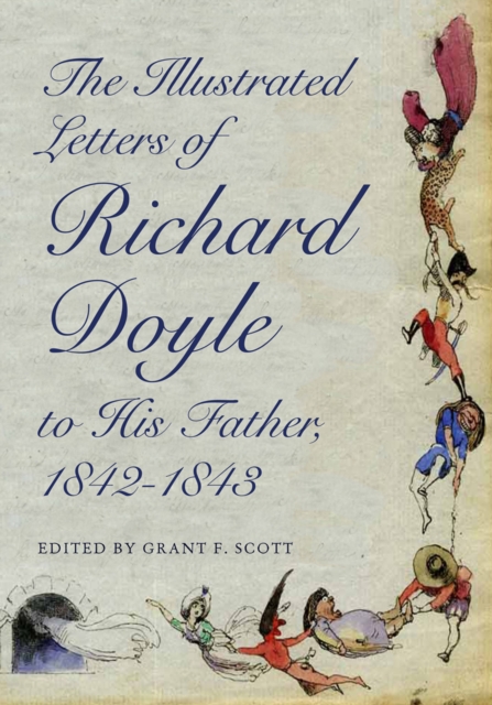 Book Cover for Illustrated Letters of Richard Doyle to His Father, 1842-1843 by Doyle, Richard