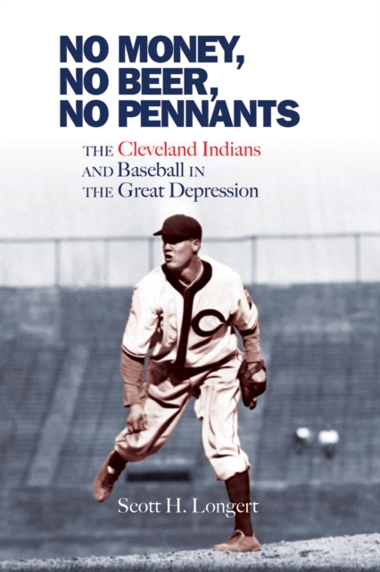 Book Cover for No Money, No Beer, No Pennants by Scott H. Longert