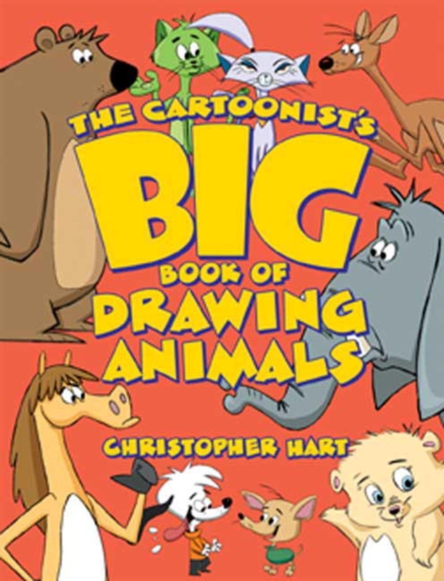 Book Cover for Cartoonist's Big Book of Drawing Animals by Christopher Hart