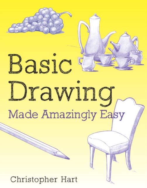 Book Cover for Basic Drawing Made Amazingly Easy by Christopher Hart