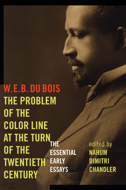 Book Cover for Problem of the Color Line at the Turn of the Twentieth Century by W. E. B. Du Bois