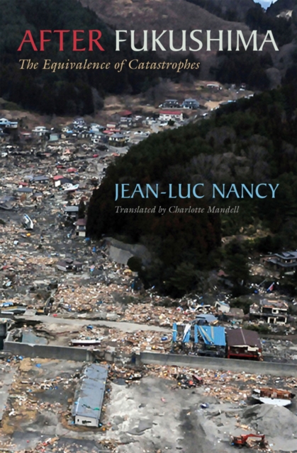 Book Cover for After Fukushima by Jean-Luc Nancy