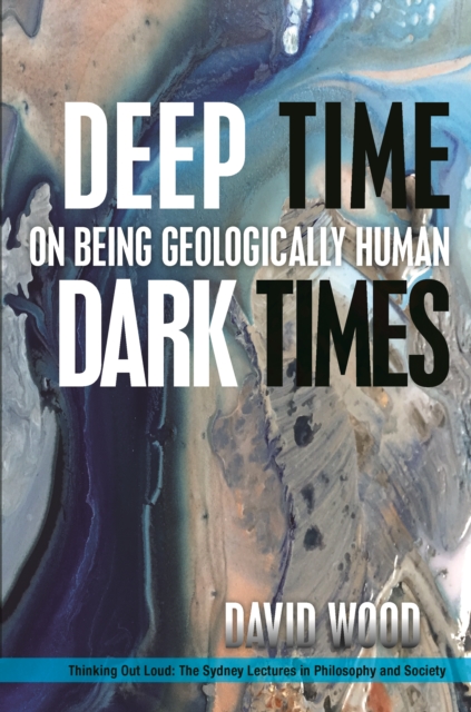 Book Cover for Deep Time, Dark Times by David Wood