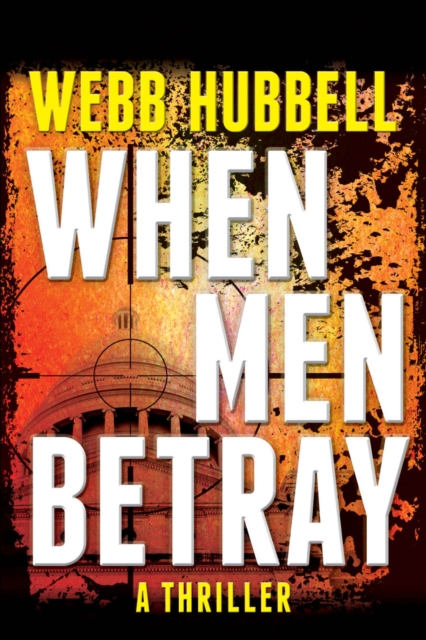 Book Cover for When Men Betray by Hubbell, Webb