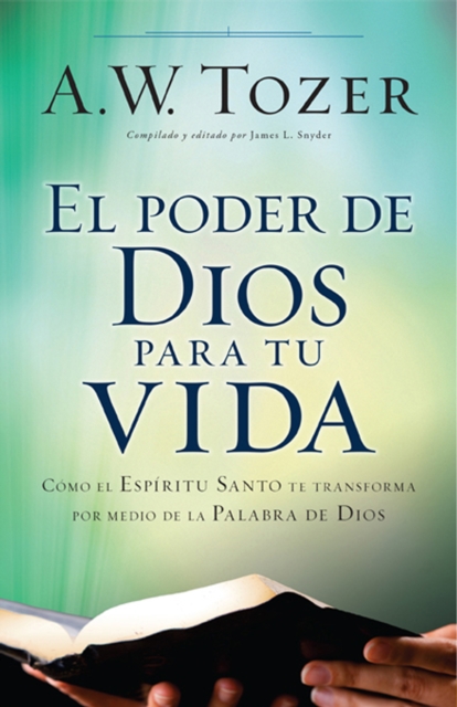 Book Cover for El poder de Dios para tu vida by A.W. Tozer