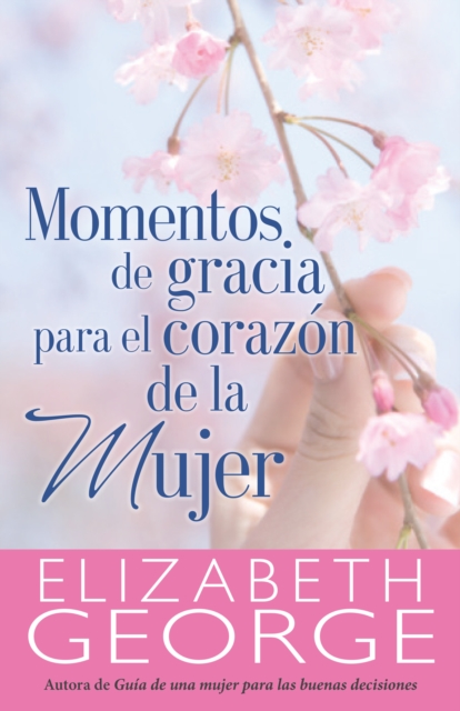 Book Cover for Momentos de gracia para el corazón de la mujer by George, Elizabeth