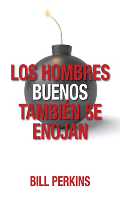 Book Cover for Los Hombres buenos también se enojan by Perkins, Bill