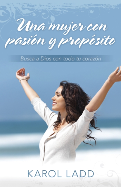 Book Cover for Una mujer con pasión y propósito by Karol Ladd