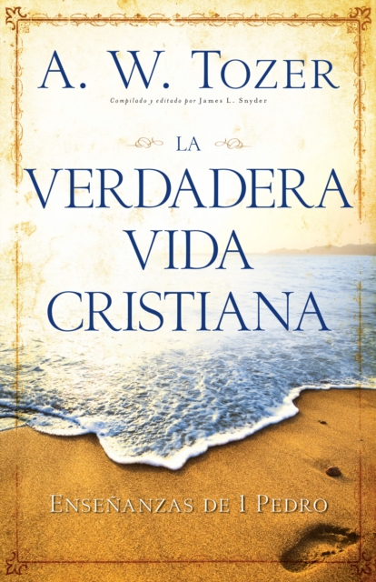 Book Cover for Verdadera vida cristiana by Tozer, A.W.