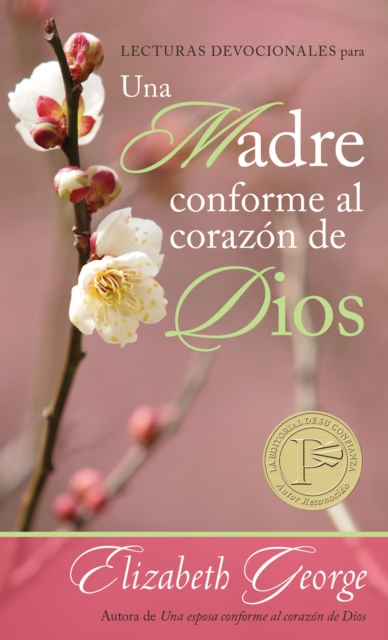 Book Cover for Lecturas devocionales para una madre conforme al corazón de Dios by George, Elizabeth