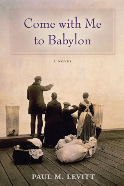 Book Cover for Come with Me to Babylon by Paul M. Levitt