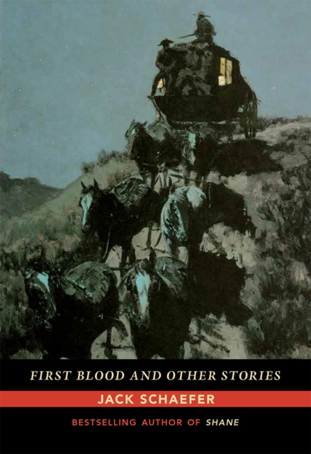 Book Cover for First Blood and Other Stories by Jack Schaefer