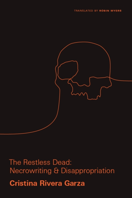 Book Cover for Restless Dead by Garza, Cristina Rivera