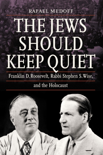 Book Cover for Jews Should Keep Quiet by Rafael Medoff