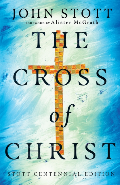 Book Cover for Cross of Christ by John Stott