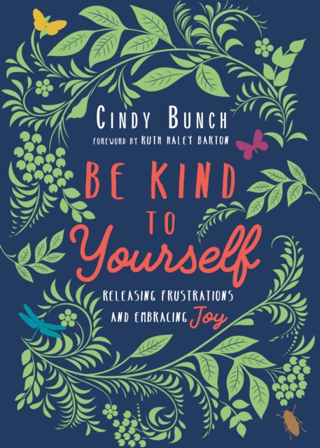 Book Cover for Be Kind to Yourself by Cindy Bunch