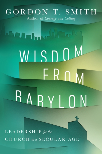 Book Cover for Wisdom from Babylon by Gordon T. Smith