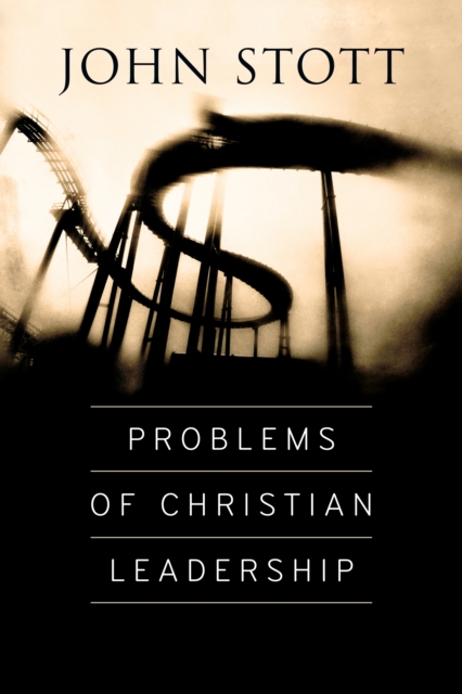 Book Cover for Problems of Christian Leadership by Stott, John